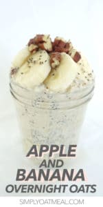 Sliced bananas, chopped pecans and chia seeds on top of apple and banana overnight oats.