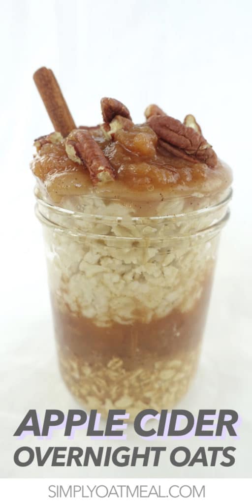 Apple Cider Overnight Oats Simply Oatmeal