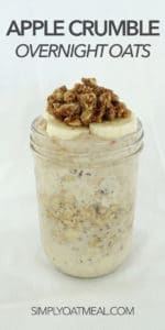 Mason jar filled with soaked oats and crunchy crumble topping
