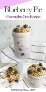 How to make blueberry pie overnight oats. Collage of photos from different angles.