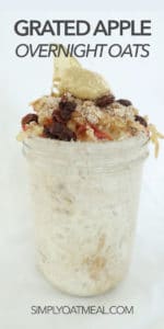 Grated apple overnight oatmeal served in a mason jar.