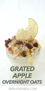 Grated apple on top of soaked oatmeal served in a glass container.