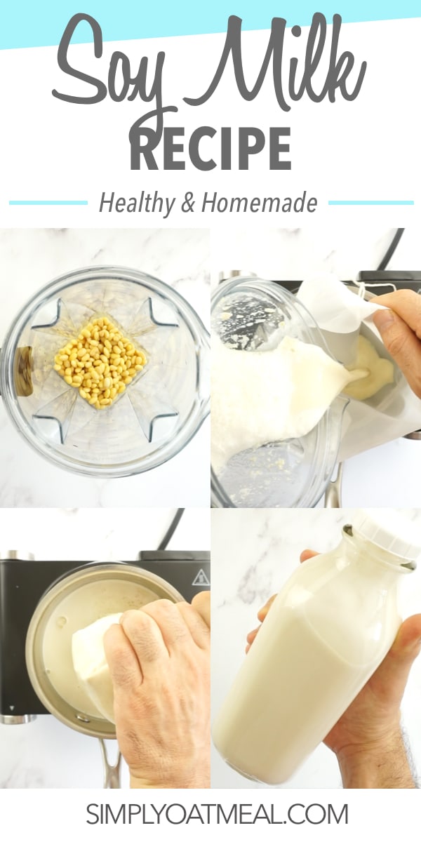 How To Make Soy Milk Simply Oatmeal