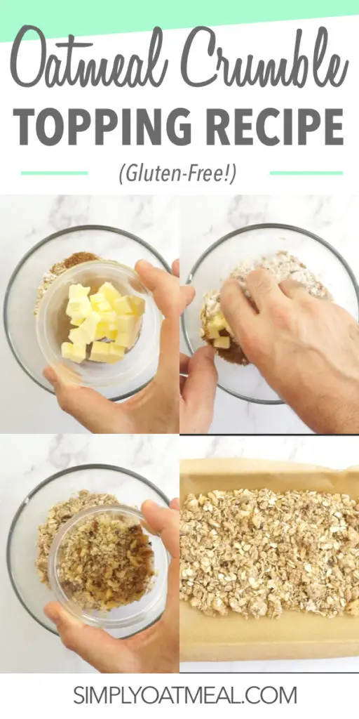 How to make gluten free oatmeal crumble topping