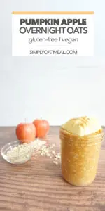 Single serving of pumpkin apple overnight oats being served in a tall glass jar.