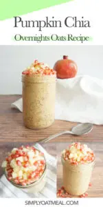 Collage of pumpkin chia overnight oats photos including top view, side view and oatmeal toppings closeup.