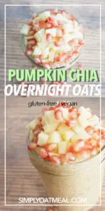 A glass bowl with a serving of pumpkin chia overnight oats topped with pomegranate seeds and chopped fresh apple.