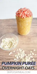 one serving of pumpkin puree overnight oats in a mason jar