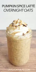 Single serving of pumpkin spice latte overnight oats in a glass container.