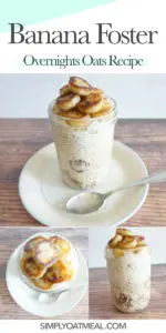 How to make banana foster overnight oats with caramelized banana slices