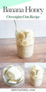 How to make banana honey overnight oatmeal with fresh banana and pure honey.