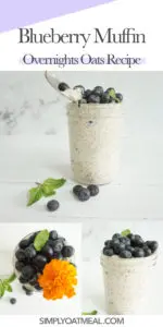 How to make blueberry muffin overnight oats. The photo collage includes shoots from different angles and a closeup of the oatmeal toppings.
