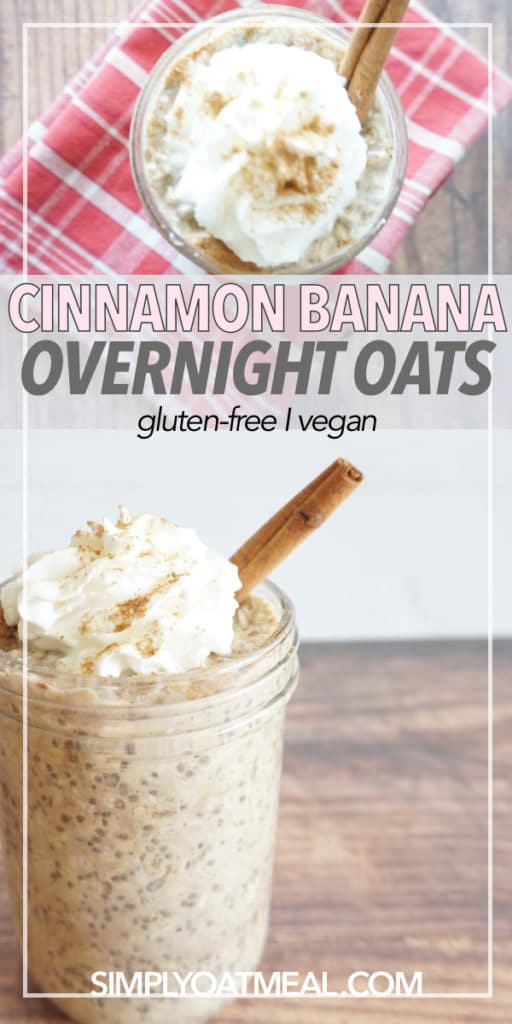 Cinnamon Banana Overnight Oats - Simply Oatmeal