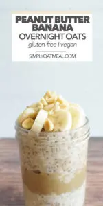 Peanut butter banana overnight oats served in a glass bowl with fresh banana and chopped peanuts