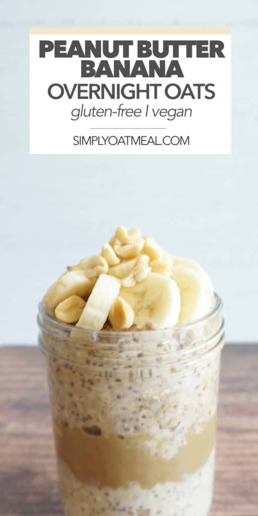 Peanut Butter Banana Overnight Oats Simply Oatmeal