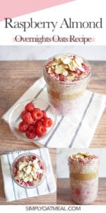 How to make raspberry almond overnight oats with fresh raspberries, slivered almonds and creamy almond butter.