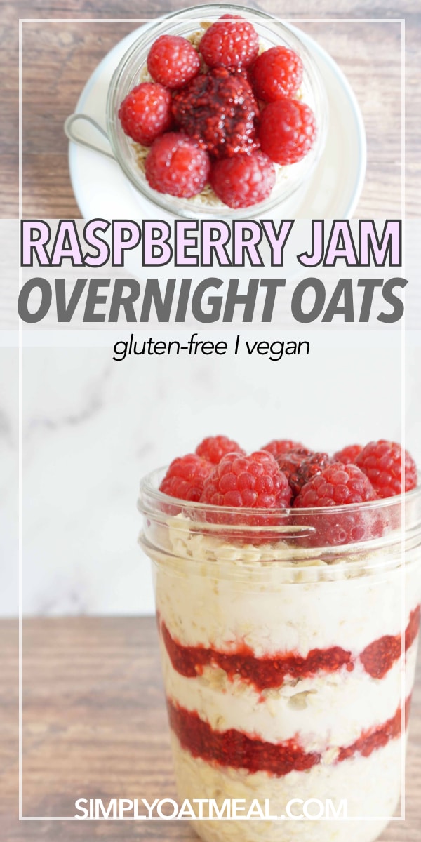 Raspberry Jam Overnight Oats Simply Oatmeal