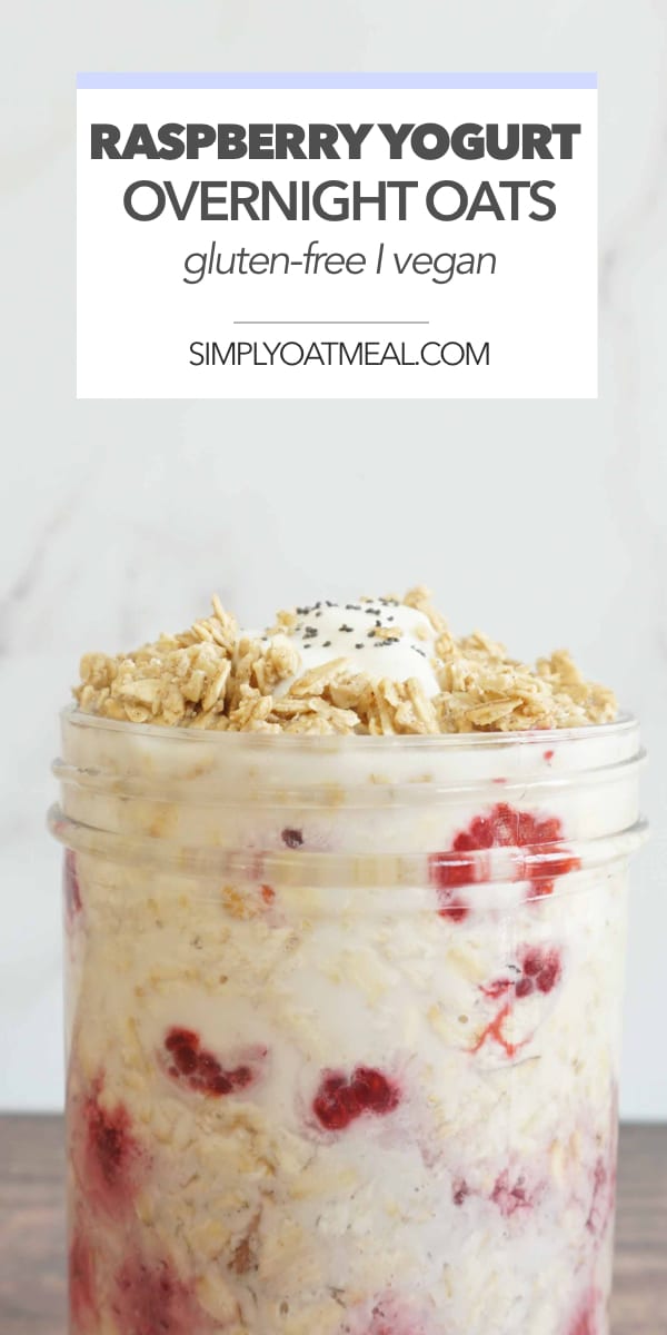 Raspberry Yogurt Overnight Oats Simply Oatmeal