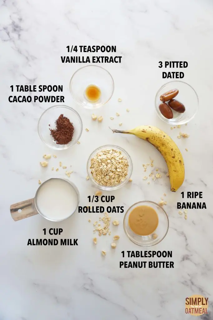 Ingredients to make a chocolate peanut butter banana oatmeal smoothie
