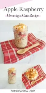 How to make apple raspberry overnight oats