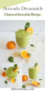 How to make an avocado dreamsicle oatmeal smoothie