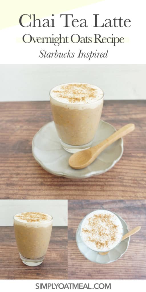Chai Tea Latte Overnight Oats Simply Oatmeal