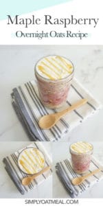 How to make maple raspberry overnight oats.