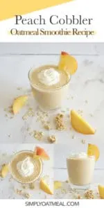 How to make a peach cobbler oatmeal smoothie