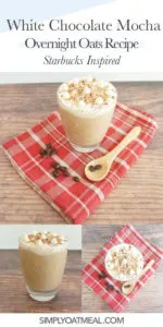 How to make white chocolate mocha overnight oats