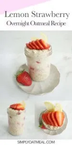 How to make lemon strawberry overnight oats