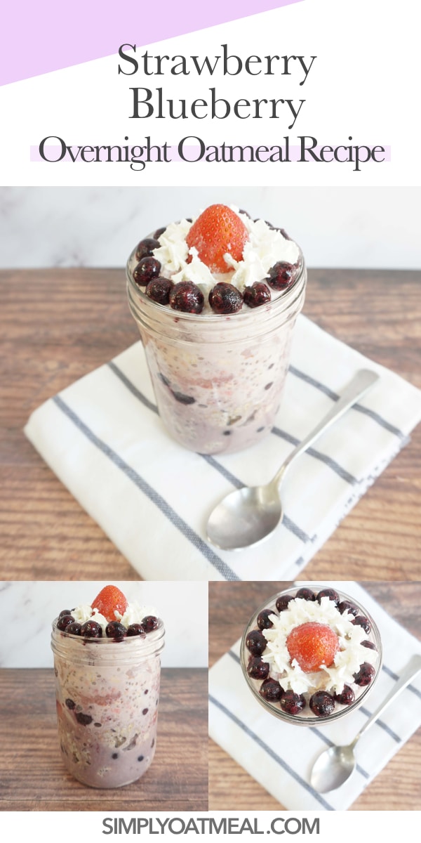 Strawberry Blueberry Overnight Oats - Simply Oatmeal