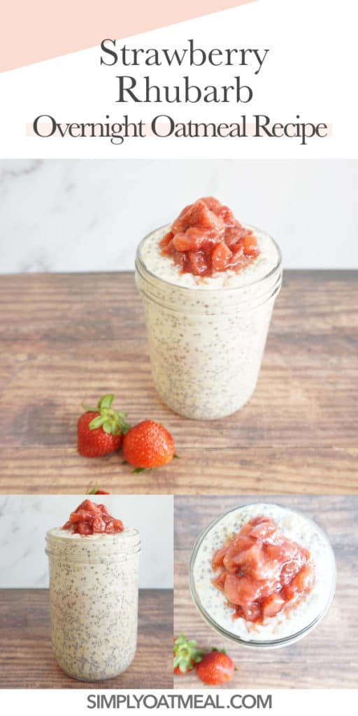 Strawberry Rhubarb Overnight Oats - Simply Oatmeal