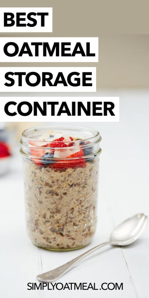 Best oatmeal storage containers