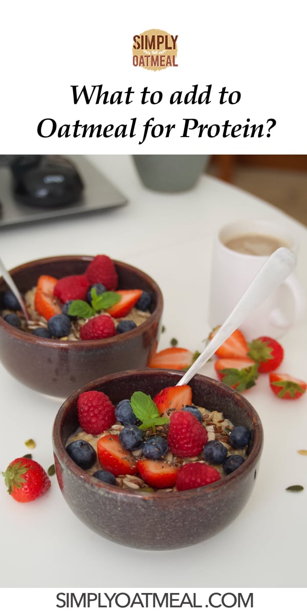What to Add To Oatmeal for Protein? Simply Oatmeal