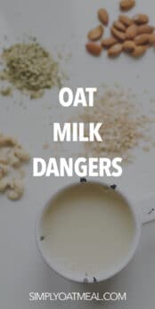 Oat Milk Dangers - Simply Oatmeal