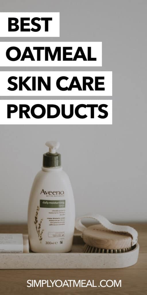 What are the best oatmeal skin care products