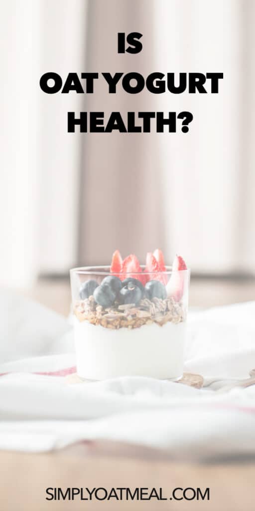 How healthy is oat yogurt