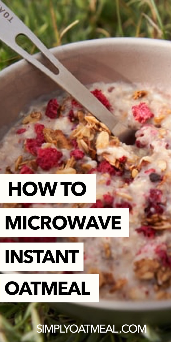 How to Microwave Instant Oatmeal Simply Oatmeal